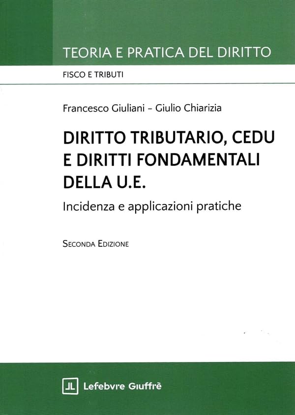 Dritto tributario, CEDU e diritti fondamentali della U.E.
