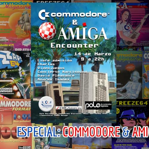 Retrokiosko Extra: Especial Commodore & Amiga Encounter 2026