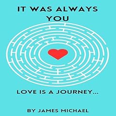 It Was Always You Audiolibro Por James Michael arte de portada