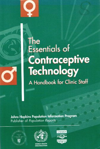 9 Best Books on Reproductive Biology 3 The Essentials of Contraceptive Technology - A Handbook for Clini...
