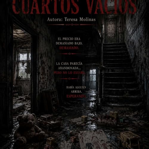La Casa de los Cuartos Vac&iacute;os