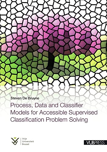 Process, Data and Classifier Models for Accessible Supervised Classification Problem Solving view 2