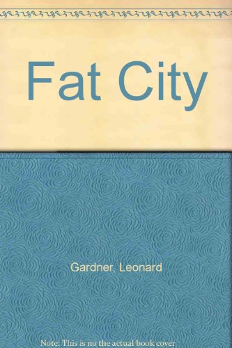 Fat City B000O61FZ4 Book Cover