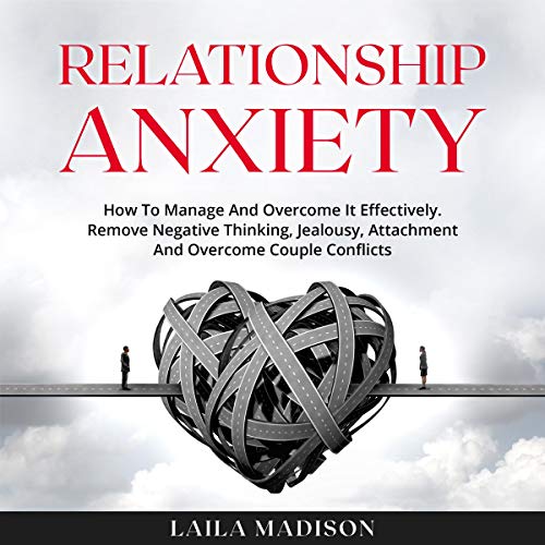Relationship Anxiety by Laila Madison episode artwork