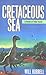 Cretaceous Sea