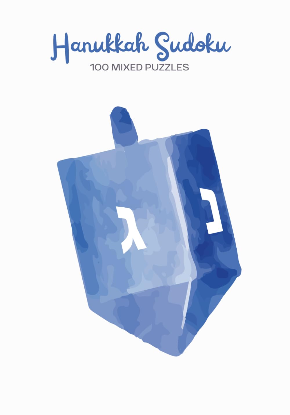 Clarity Hour Sudoku: Holiday Collection, Volume 2 Hanukkah: 100 Puzzles to Reset Your Mind
