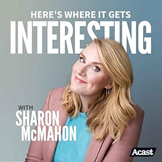 Here's Where It Gets Interesting Audiobook By Sharon McMahon cover art