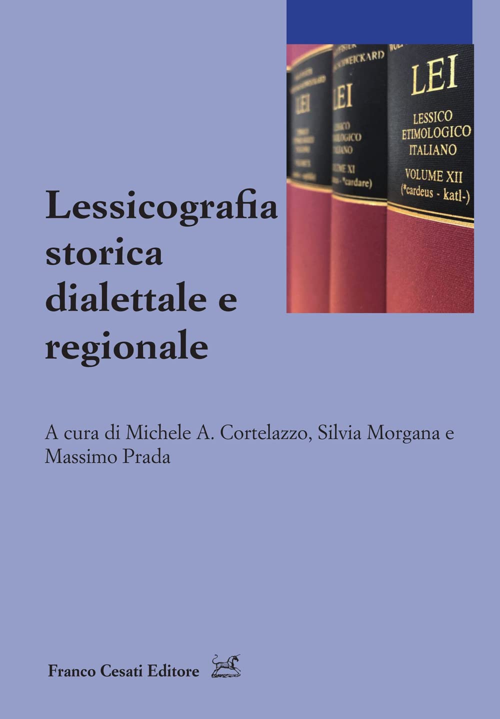 Lessicografia Storica Dialettale E Regionale - 4