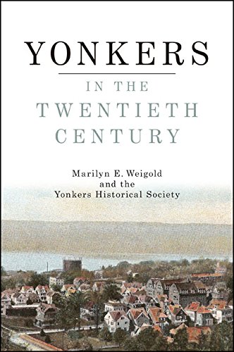 Yonkers in the Twentieth Century (Excelsior Editions)