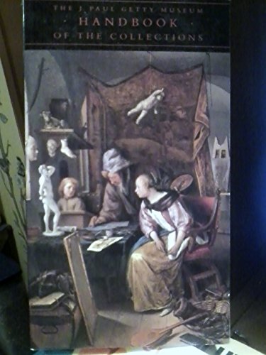 The J. Paul Getty Museum Handbook of the Collec... 0892360844 Book Cover