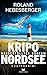 Kripo Nordsee – Hasserfülltes Borkum: Küstenkrimi