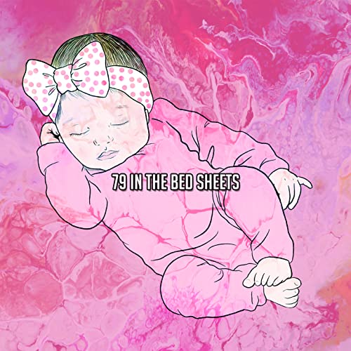 79 In The Bed Sheets von リラクシング・ピアノ・ミュージック・コンソート bei Amazon Music