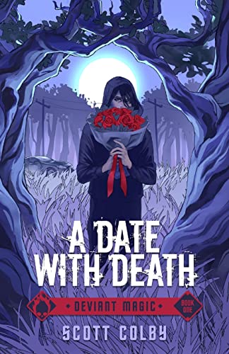 A Date With Death (Deviant Magic, 1) view 2