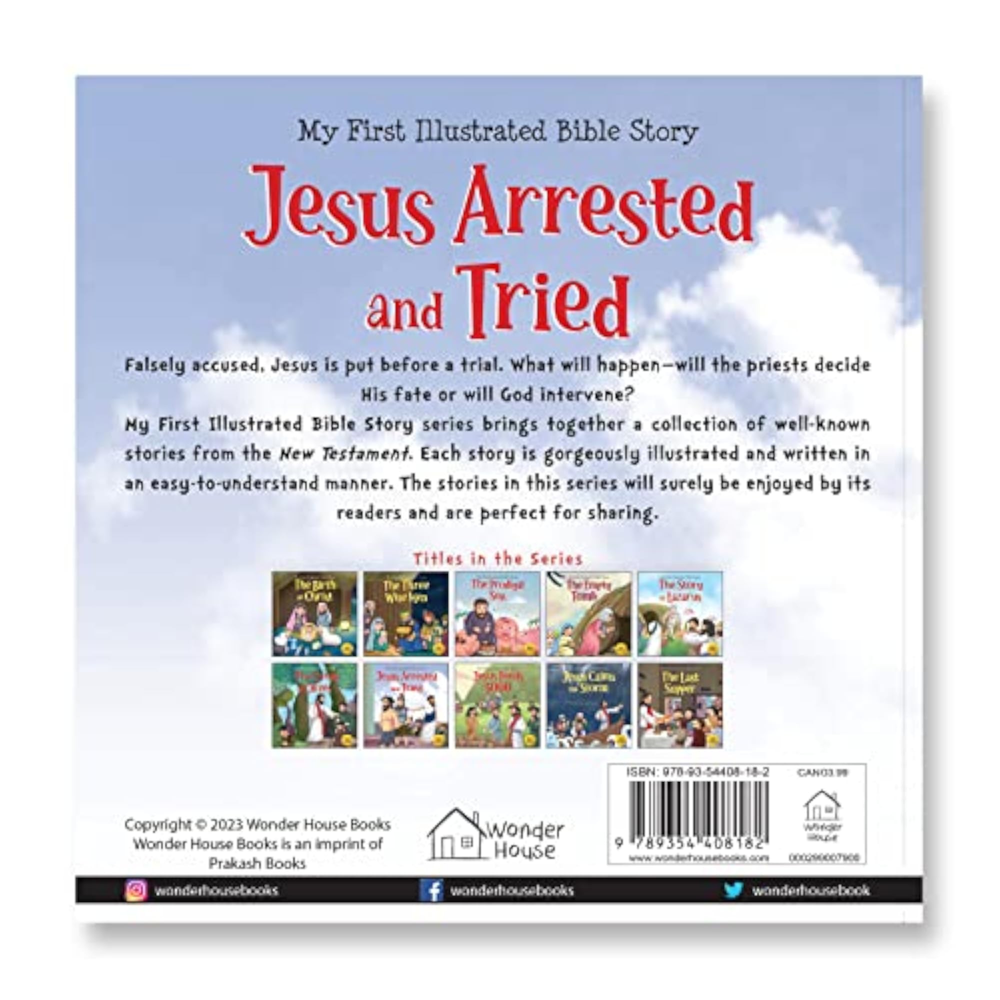 My First Illustrated Bible Story: Jesus Arrested and Tried
