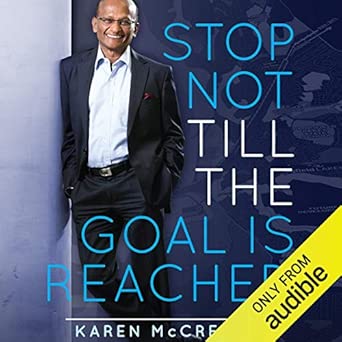 Stop Not Till the Goal is Reached: The 10 Principles for Fearless Success That Inspired Maha Sinnathamby to Build a City book cover