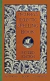 McGuffey's Eclectic Spelling Book (McGuffey Readers)
