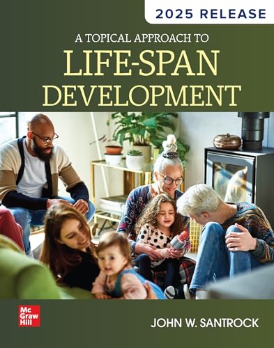 A Topical Approach to Lifespan Development: 2025 Release