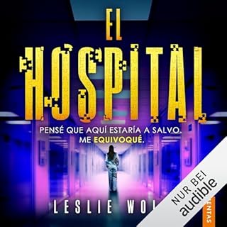El Hospital Audiolibro Por Leslie Wolfe arte de portada
