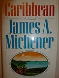 Caribbean: A Novel (First Edition)