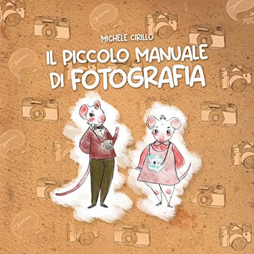 Il piccolo manuale di fotografia