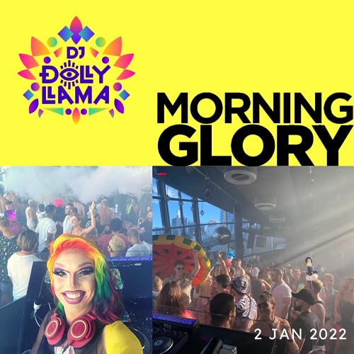 『Episode 16: DJ Dolly Llama at Morning Glory 2 Jan 2022』のカバーアート