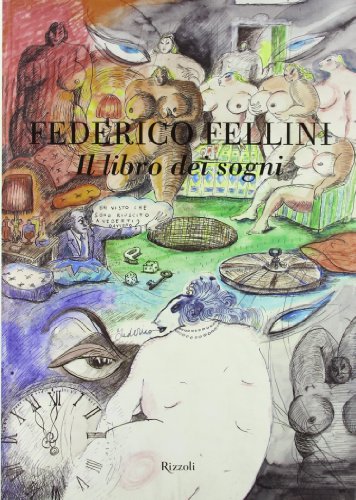 Il libro dei sogni. Ediz. illustrata Il libro dei sogni. Ediz. illustrata