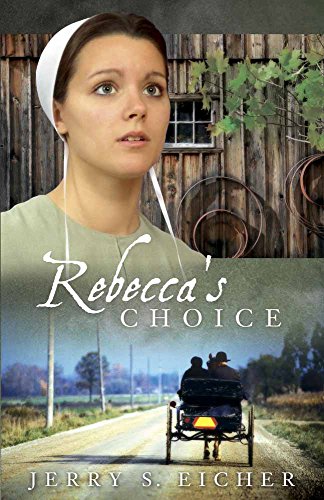 Rebecca's Choice (Volume 3) (The Adams County Trilogy)