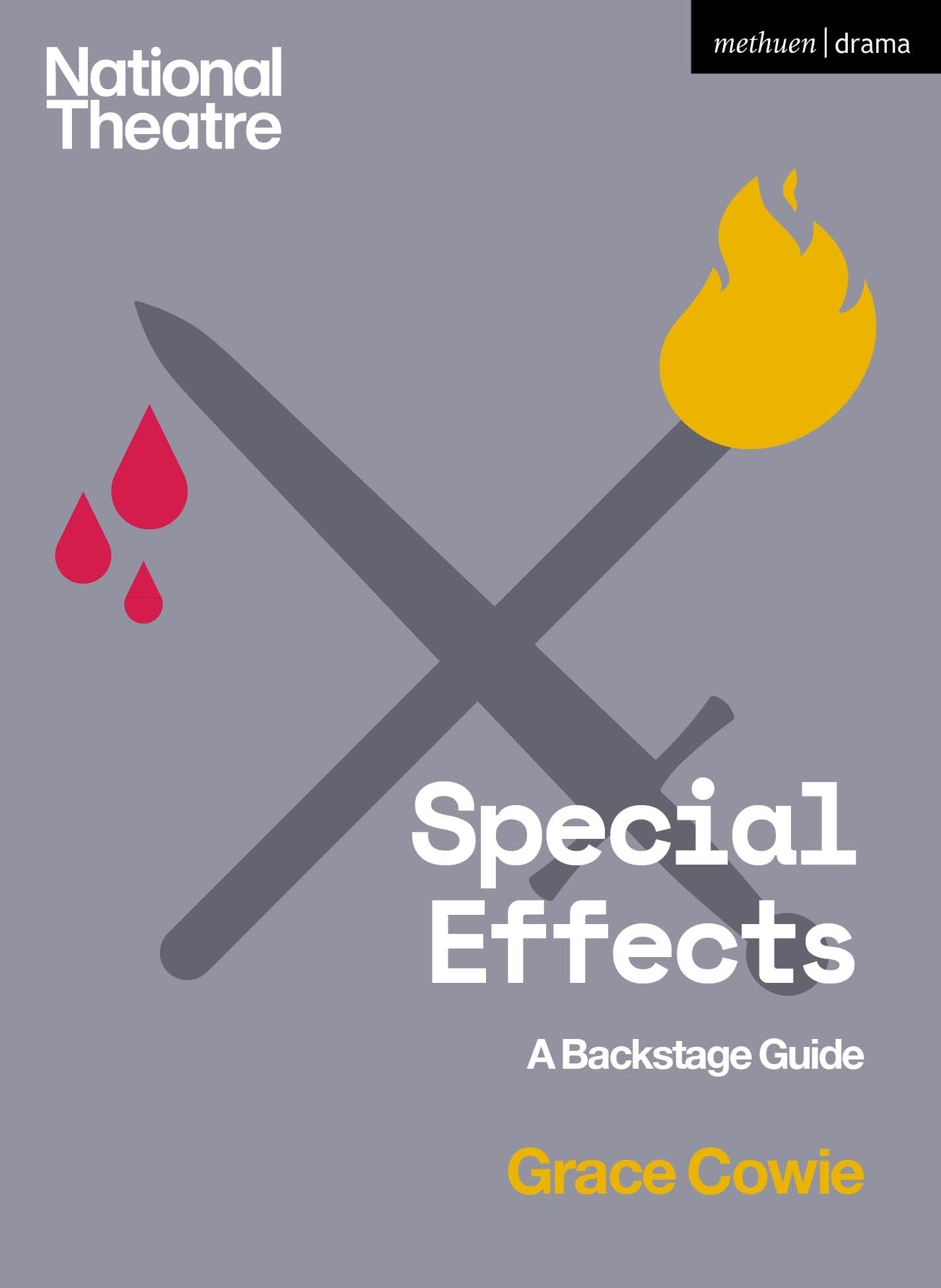 Special Effects: A Backstage Guide (National Theatre Backstage Guides)