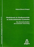 Musiktheorie Im Musikunterricht an Niedersächsischen Gymnasien: Eine Bestandsaufnahme Mit Statistischer Auswertung 350684024X Book Cover