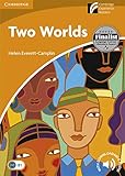  Two Worlds. Level 4 Intermediate. B1. Cambridge Experience Readers. (Cambridge Discovery Readers, Intermediate, Level 4)