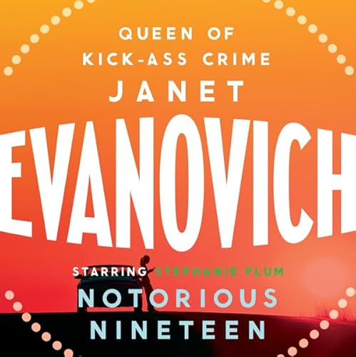 Notorious Nineteen Audiobook By Janet Evanovich cover art
