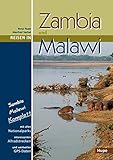 Reisen in Zambia und Malawi: Sambia Malawi komplett: Alle Nationalparks, interessante Allradstrecken, wertvolle GPS-Daten. Ein Reisebegleiter für Natur und Abenteuer - Herausgeber: Ilona Hupe Ilona Hupe, Manfred Vachal Fotograf: Ilona Hupe 