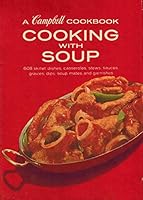 COOKING WITH SOUP: A Campbell Cookbook B0012M7SAA Book Cover
