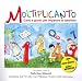 Moltiplicanto. Canti E Giochi Per Imparare Le Tabelline. Ediz. Illustrata. Con Qr Code Per Ascoltare I Brani - 3