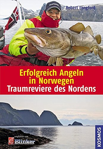 Erfolgreich angeln in Norwegen: Traumreviere des Nordens Erfolgreich angeln in Norwegen: Traumreviere des Nordens