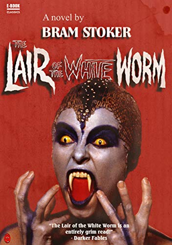 The Lair of the White Worm (Annotated) eBook : Stoker, Bram, Knappett,  Paul: Amazon.co.uk: Kindle Store