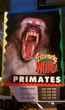 Paperback Extremely Weird Primates Book