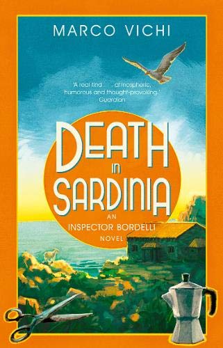 DEATH IN SARDINIA: Book Three (Inspector Bordelli)