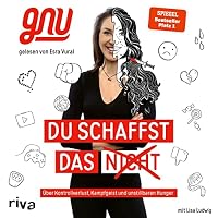 Du schaffst das nicht Hörbuch