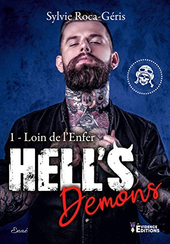 Télécharger Loin de l'enfer: Hell's Demons, T1 PDF
