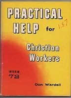 Practical Help for Christian Workers: Features Filing and Indexing and Building Churches B0006WZCSC Book Cover