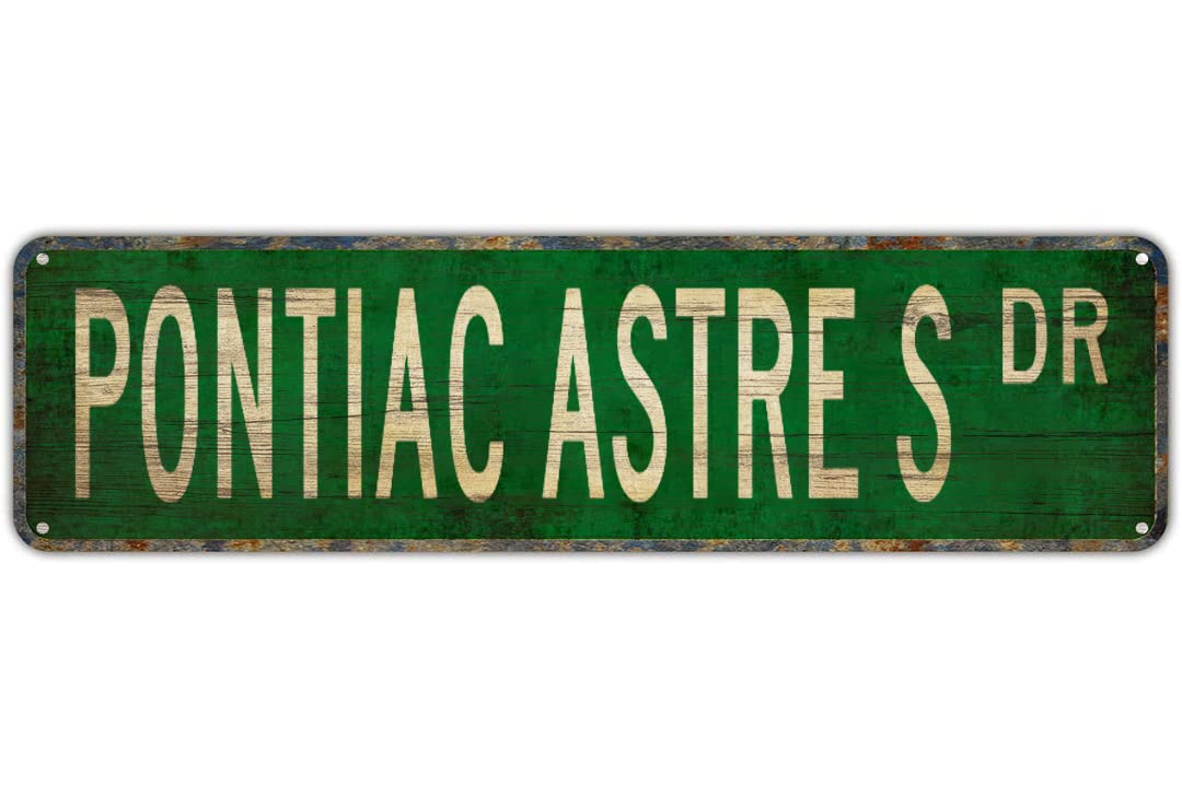 PONTIAC ASTRES DR Vintage Tin Signs Art Plaque Aluminum for Bedroom Kitchen Garden Wall Bar Club Coffee Hanging Home Decor 4x16 Inch