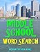 Middle School Word Search: 133 Large Print Vocabulary Themed Puzzles