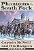 Phantoms of the South Fork: Captain McNeill and His Rangers (Civil War Soldiers and Strategies)