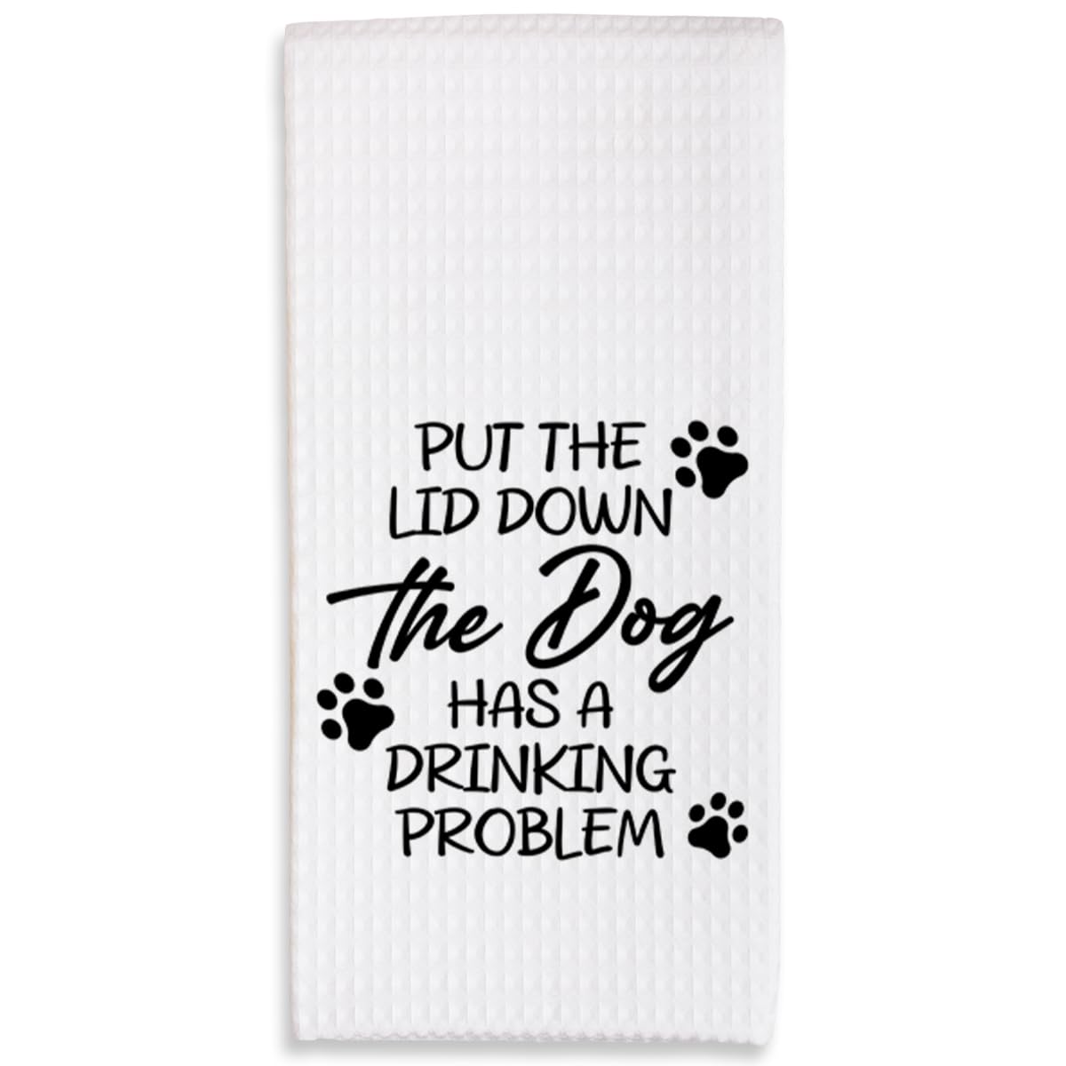 Bathroom Towels - Put the Lid Down the Dog Has a Drinking Problem-16 x 24 Inches Decorative Absorbent