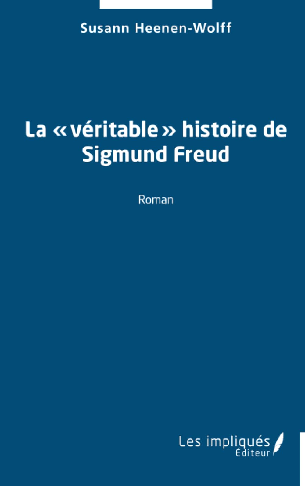 La « véritable » histoire de Sigmund Freud