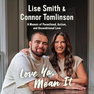 Love Ya, Mean It Audiobook By Connor Tomlinson, Lise Smith cover art
