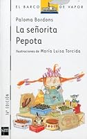 La senorita Pepota (El Barco De Vapor) 8434833964 Book Cover