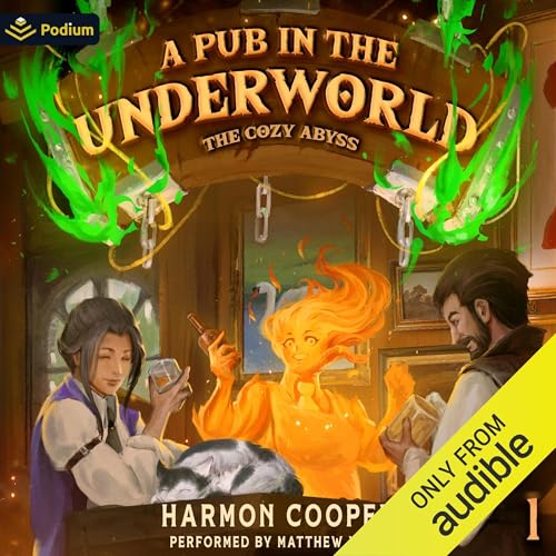 A Pub in the Underworld: A Slice-of-Life LitRPG Adventure by Harmon Cooper episode artwork