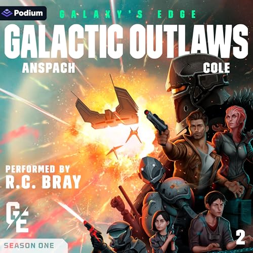 Galactic Outlaws by Jason Anspach, Nick Cole episode artwork